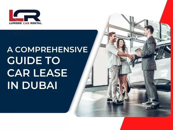 Car lease in Dubai Guide